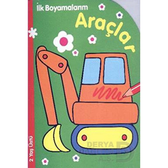 PARILTI / İLK BOYAMALARIM  ARAÇLAR
