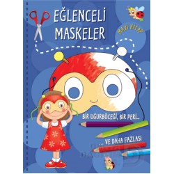 PARILTI / EĞLENCELİ MASKELER MAVİ KİTAP