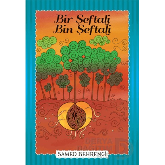 PARILTI / BİR ŞEFTALİ BİN ŞEFTALİ - SAMED BAHRENGİ