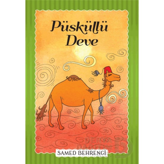 PARILTI / PÜSKÜLLÜ DEVE / SAMED BAHRENGİ