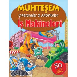 PARILTI / MUHTEŞEM ÇIKARTMALAR / İŞ MAKİNELERİ