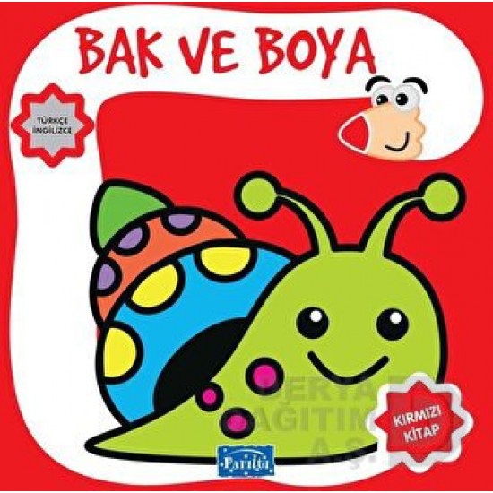 PARILTI / BAK VE BOYA - KIRMIZI  KİTAP