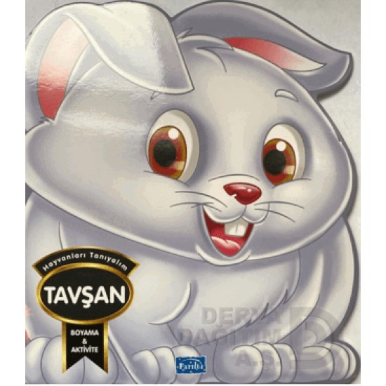 PARILTI / HAYVANLARI TANIYALIM - TAVŞAN