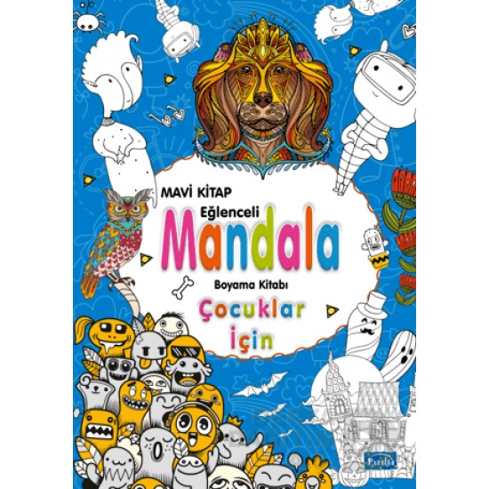 PARILTI / EĞLENCELİ MANDALA - MAVİ (ÇOCUKLAR İÇİN)