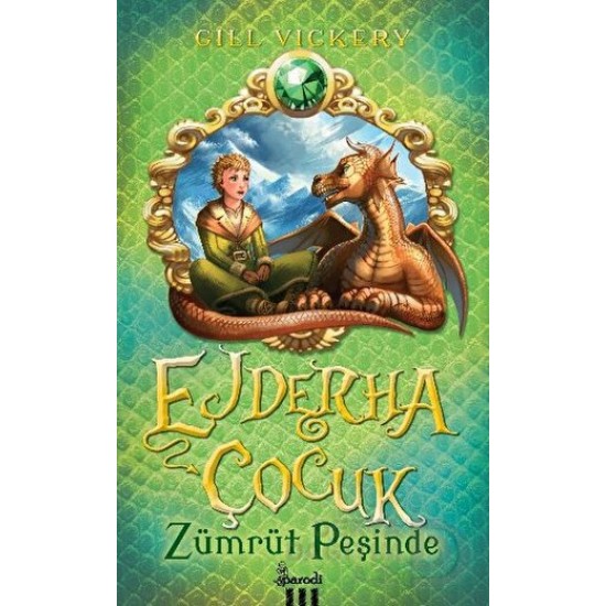 PARODİ / EJDERHA ÇOCUK 1 - ZÜMRÜT PEŞİNDE