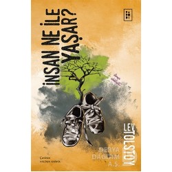 PARODİ / İNSAN NE İLE YAŞAR -  LEV TOLSTOY