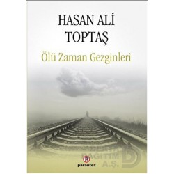 PARANTEZ / ÖLÜ ZAMAN GEZGİNLERİ