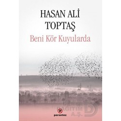 PARANTEZ / BENİ KÖR KUYULARDA