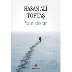 PARANTEZ / YALNIZLIKLAR