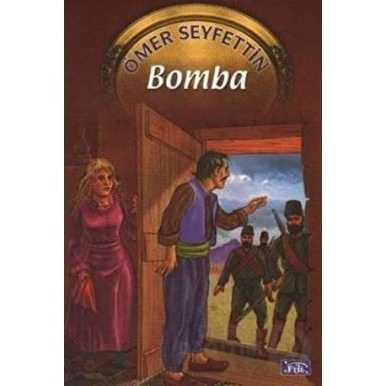 PARILTI / BOMBA - ÖMER SEYFETTİN
