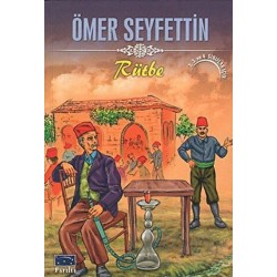PARILTI / RÜTBE / ÖMER SEYFETTİN