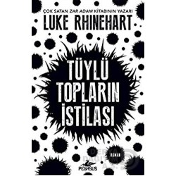 PEGASUS / TÜYLÜ TOPLARIN İSTİLASI