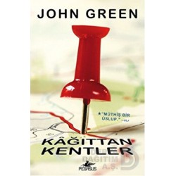 PEGASUS / KAĞITTAN KENTLER / JOHN GREEN