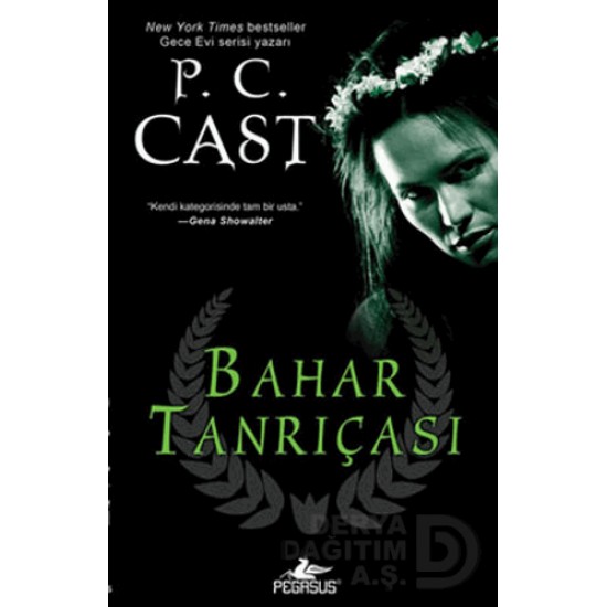 PEGASUS / BAHAR TANRIÇASI (TANRIÇA SERİSİ-2)