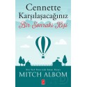 PENA / CENNETTE KARŞILAŞACAĞINIZ BİR SONRAKİ KİŞİ