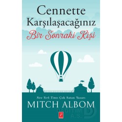 PENA / CENNETTE KARŞILAŞACAĞINIZ BİR SONRAKİ KİŞİ