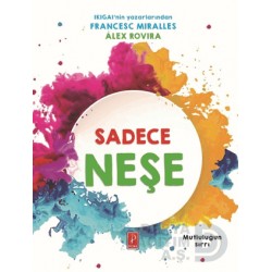 PENA / SADECE NEŞE -MUTLULUĞUN SIRRI