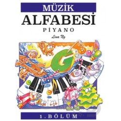 PORTE / MÜZİK ALFABESİ  ( PİYANO 1. BÖLÜM )