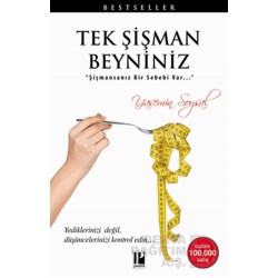 POZİTİF / TEK ŞİŞMAN BEYNİNİZ