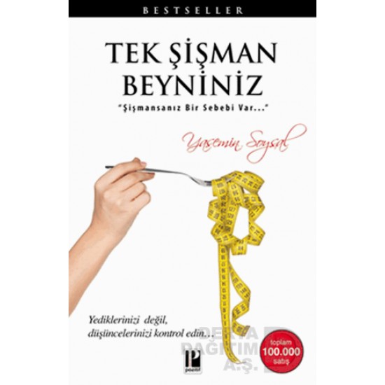 POZİTİF / TEK ŞİŞMAN BEYNİNİZ