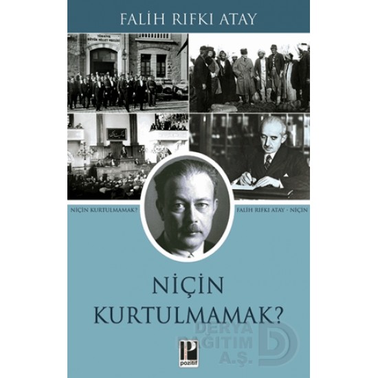 POZİTİF / NİÇİN KURTULMAMAK