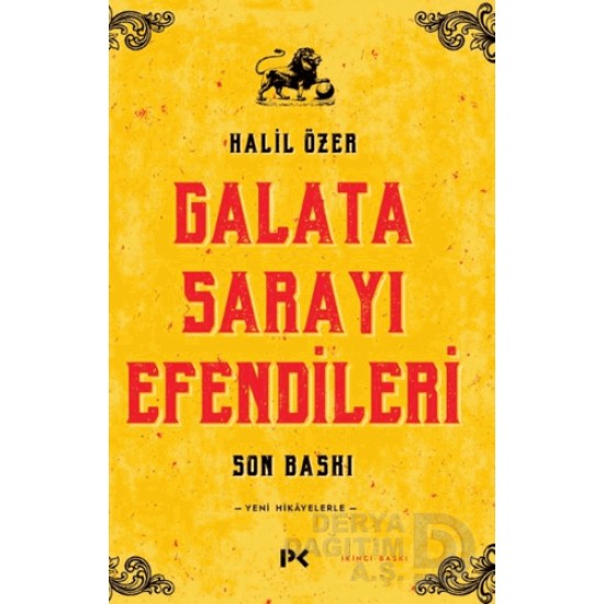 PROFİL / GALATA SARAYI EFENDİLERİ / HALİL ÖZER