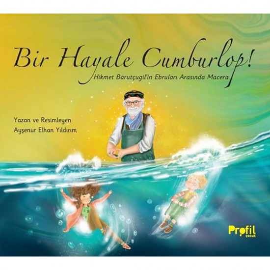 PROFİL /  BİR HAYALE CUMBURLOP