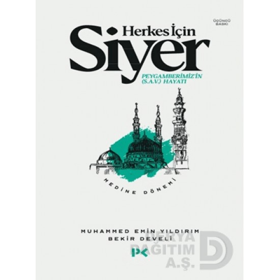 PROFİL / HERKES İÇİN SİYER - 2 MEDİNE DÖNEMİ