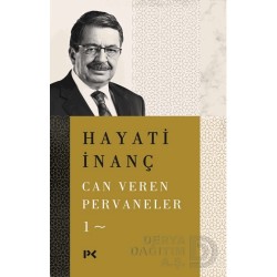 PROFİL / CAN VEREN PERVANELER - 1