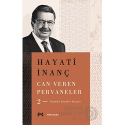 PROFİL / CAN VEREN PERVANELER - 2