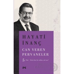PROFİL / CAN VEREN PERVANELER - 5