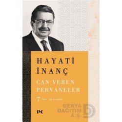 PROFİL / CAN VEREN PERVANELER - 7