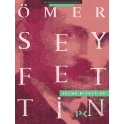 PROFİL /  SEÇME HİKAYELER (ÖMER SEYFETTİN)
