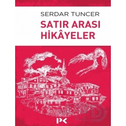 PROFİL / SATIR ARASI HİKAYELER / SERDAR TUNCER