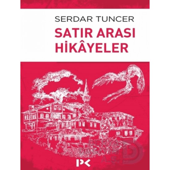 PROFİL / SATIR ARASI HİKAYELER / SERDAR TUNCER
