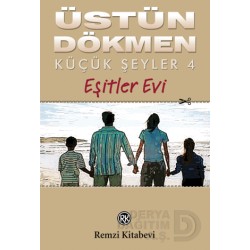 REMZİ / KÜÇÜK ŞEYLER 4 / EŞİTLER EVİ