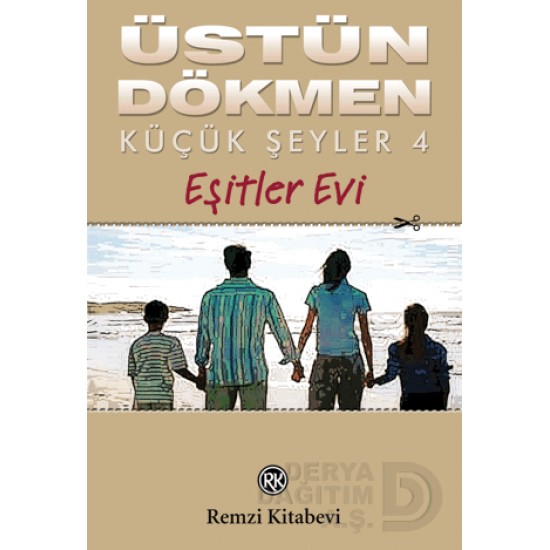 REMZİ / KÜÇÜK ŞEYLER 4 / EŞİTLER EVİ
