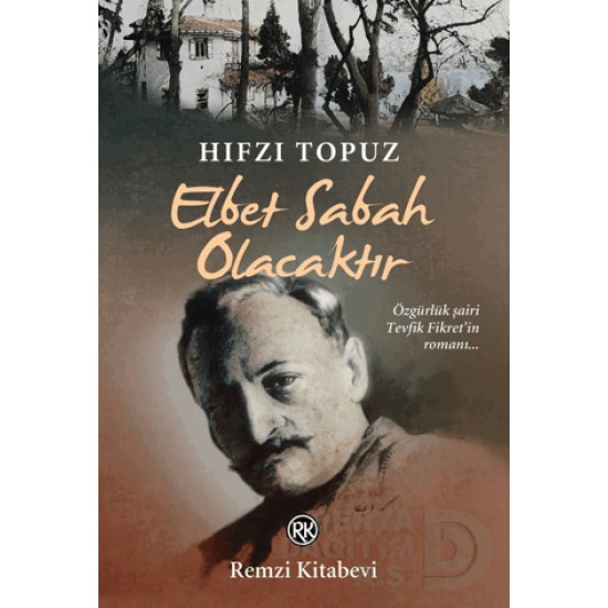 REMZİ / ELBET SABAH OLACAKTIR
