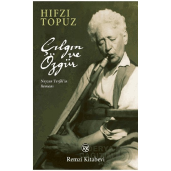REMZİ / ÇILGIN VE ÖZGÜR