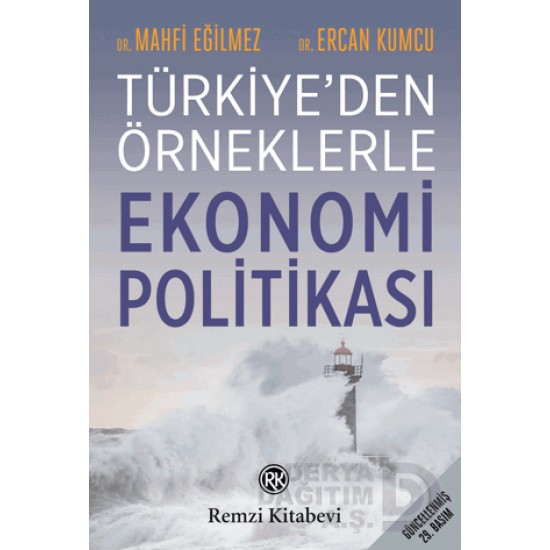 REMZİ /  TÜRKİYEDEN ÖRNEKLERLE EKONOMİ POLİTİKASI