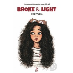 REN / BROKE  &amp; LİGHT / ZEYNEP SAHRA