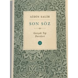 SADE HAYAT / SON SÖZ - GERÇEK TIP DERSLERİ II