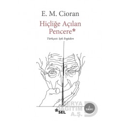 SEL / HİÇLİĞE AÇILAN PENCERE