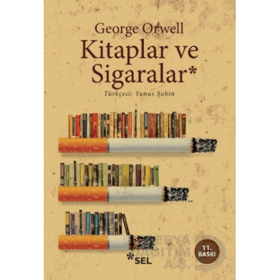 SEL /   KİTAPLAR VE SİGARALAR