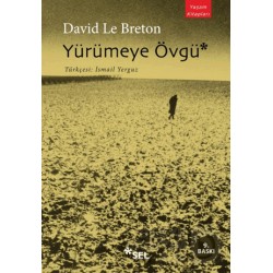 SEL / YÜRÜMEYE ÖVGÜ / DAVİD LE BRATON