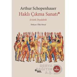 SEL / ERİSTİK DİYALEKTİK - HAKLI ÇIKMA SANATI