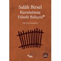 SEL / KURUTULMUŞ FELSEFE BAHÇESİ