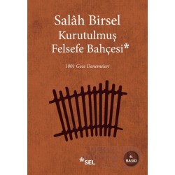 SEL / KURUTULMUŞ FELSEFE BAHÇESİ