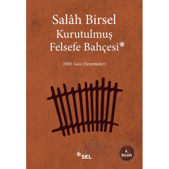 SEL / KURUTULMUŞ FELSEFE BAHÇESİ