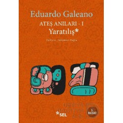 SEL / ATEŞ ANILARI - 1 YARATILIŞ